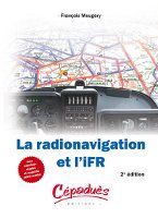 La Radionavigation et l'IFR 2° édition